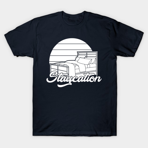 Staycation Funny Travel Tee T-Shirt by NerdGamePlus